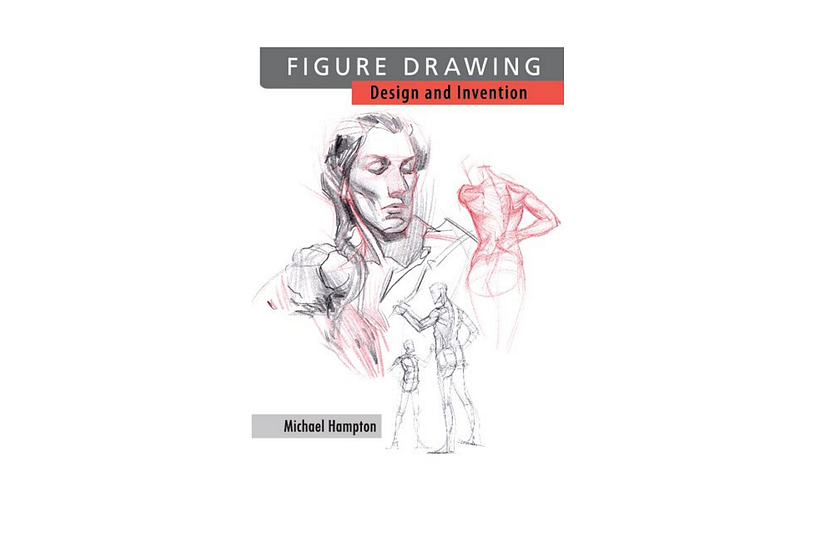 Figure Drawing: Design and Invention by Michael Hampton