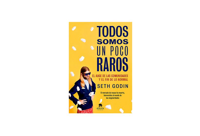 Todos somos un poco raros: El auge de las comunidades y el fin de lo normal.