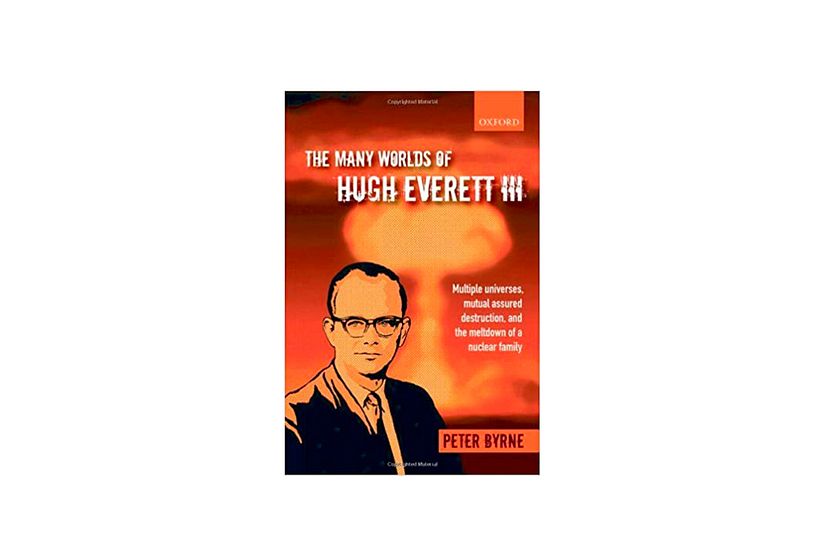 The Many Worlds of Hugh Everett III.
