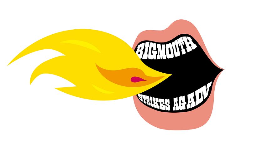 Bigmouth strikes again 0