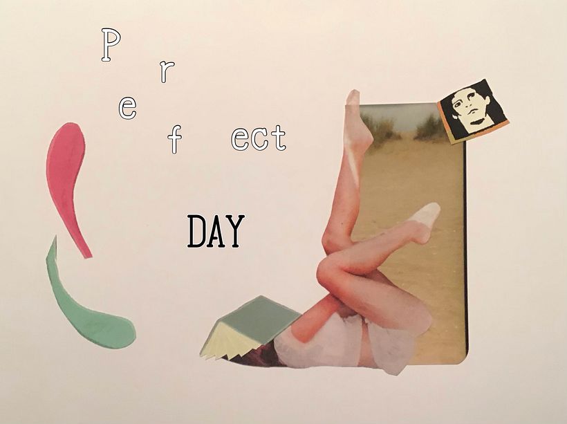 Such a perfect day🎵 Edición final