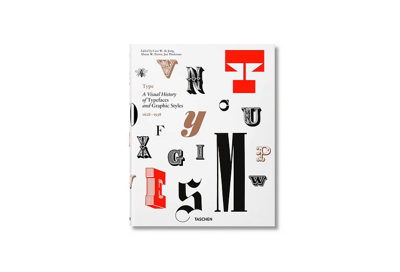De Jong, C. (2017). Type. A Visual History of Typefaces & Graphic Styles. TASCHEN.