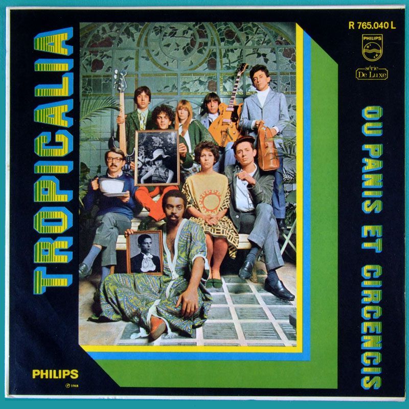 Portada del disco “Tropicália ou Panis et Circencis”.