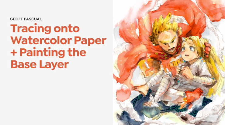Geoff Pascual addresses the topic of tracing linework onto watercolor paper and how he lays down the first layer of paint.