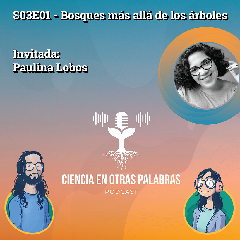 Podcast Ciencia en otras Palabras 2