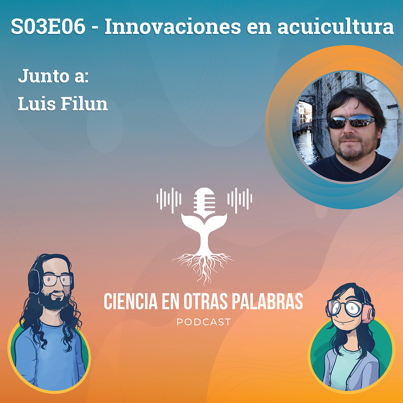 Podcast Ciencia en otras Palabras 3
