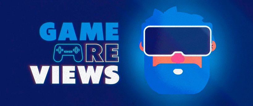Game Reviews