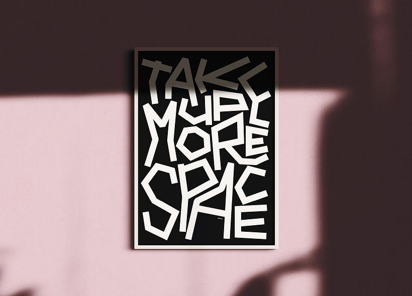 Take Up More Space