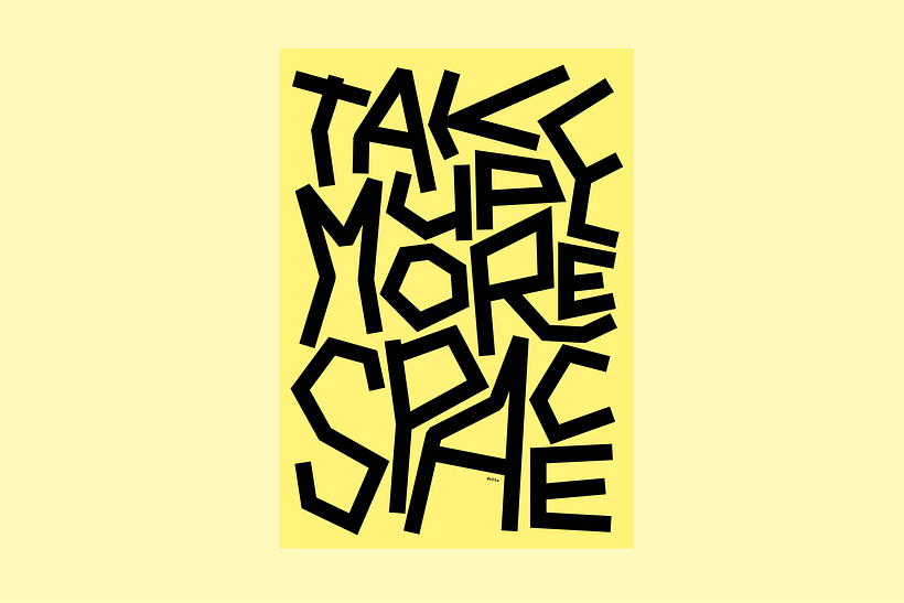 Take Up More Space [and other dotto mottos] 6