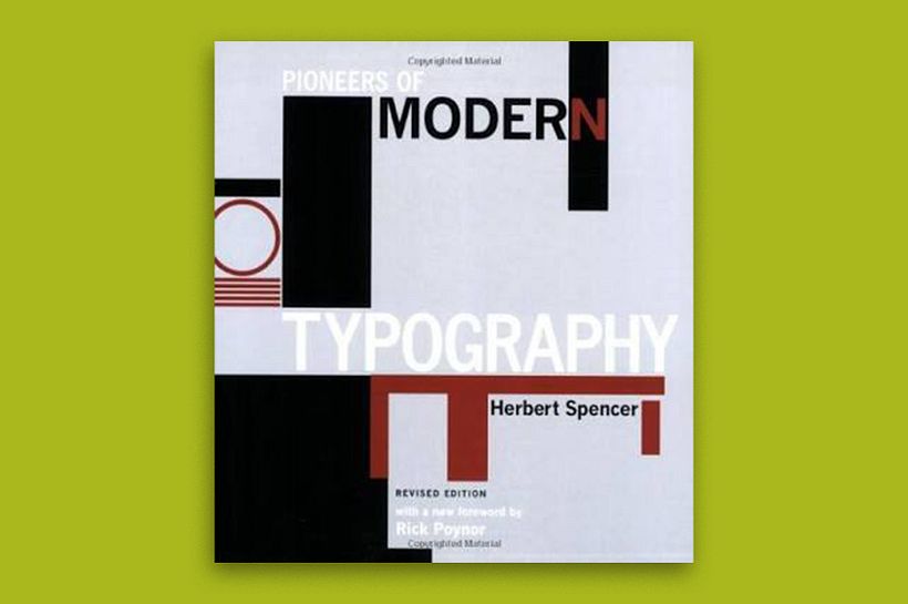 'Pioneers of Modern Typography' by Herbert Spencer
