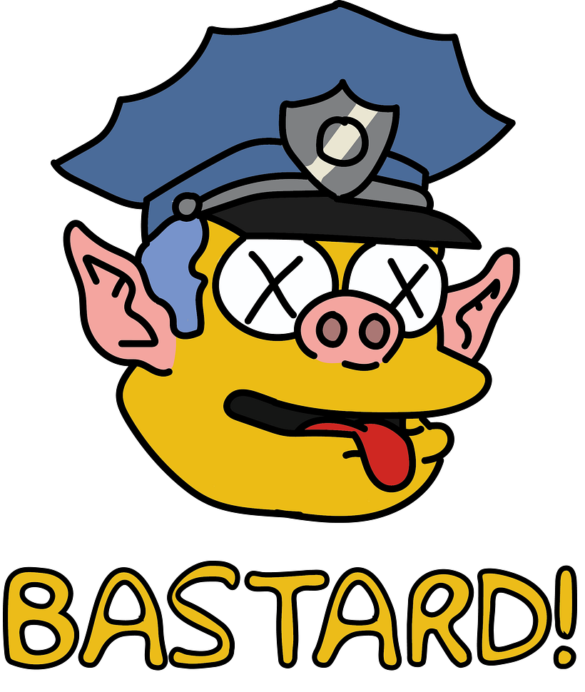 Bastard!