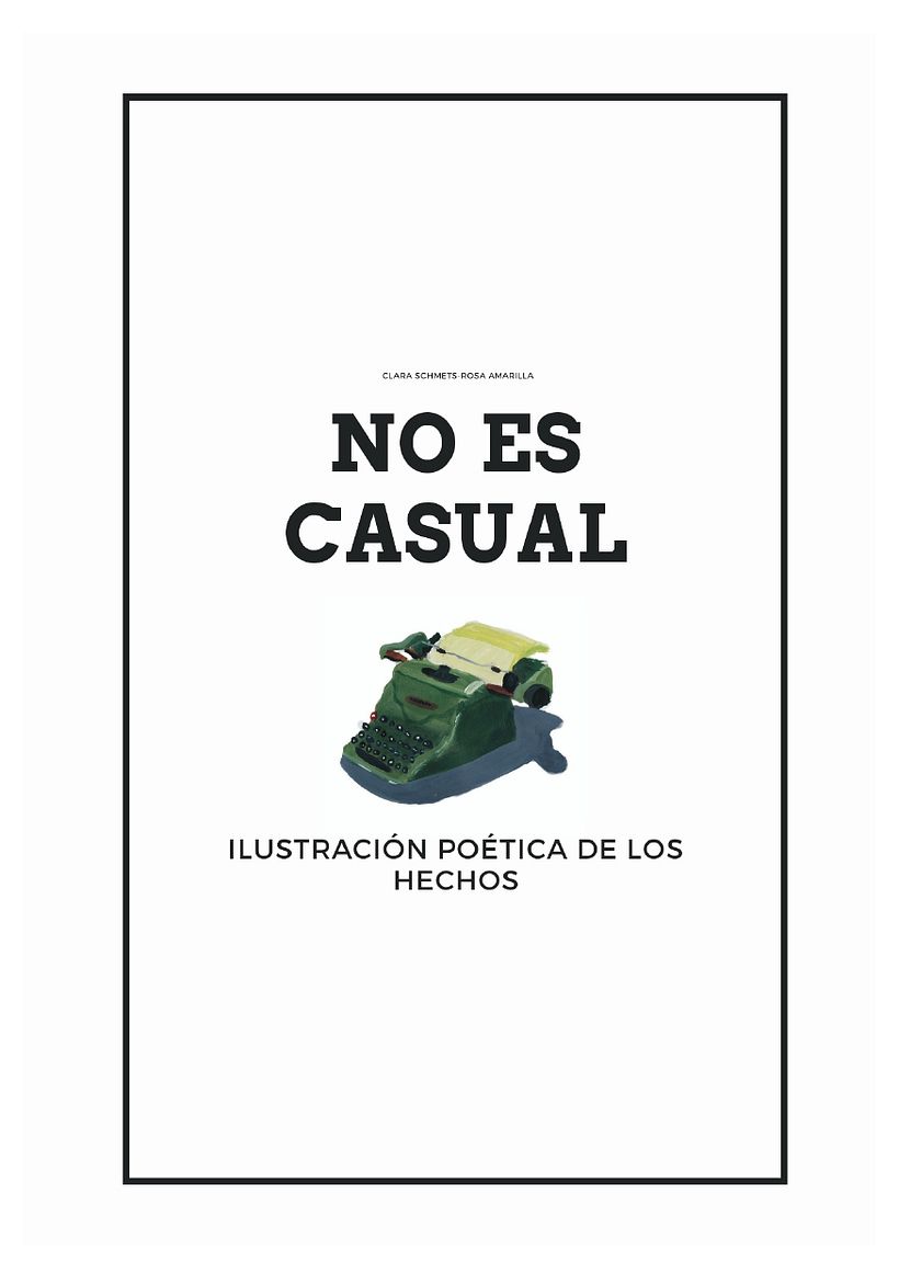 Fanzine "No es casual. Ilustración poética de los hechos" 3