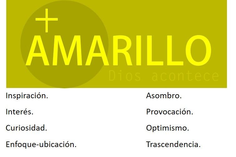 AMARILLO. Dios acontece. 2