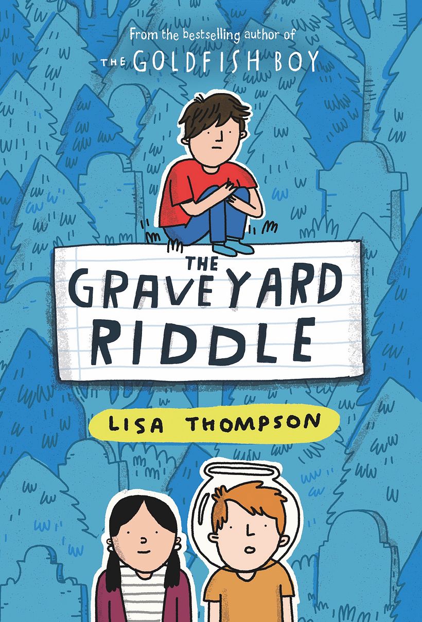 The Graveyard Riddle Published by Scholastic UK Cover Art Mike Lowery