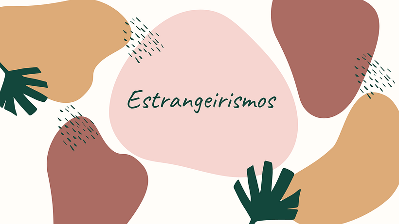 Estrangeirismos 1