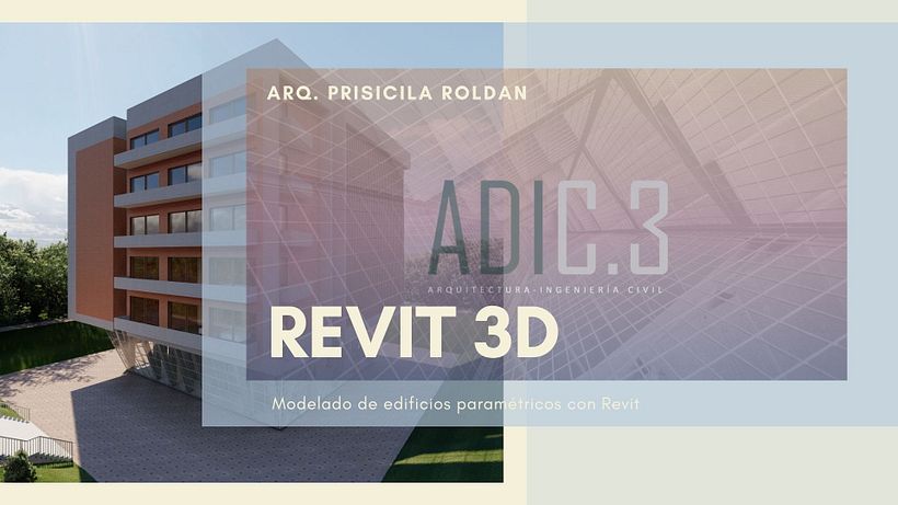 Mi Proyecto del curso: Modelado de edificios paramétricos con Revit 3