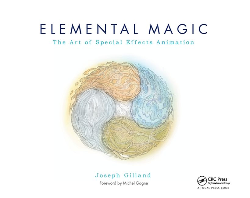 Enter the world of special effects animation with Joseph Gilland's step-by-step guide. Image credit: Routledge.