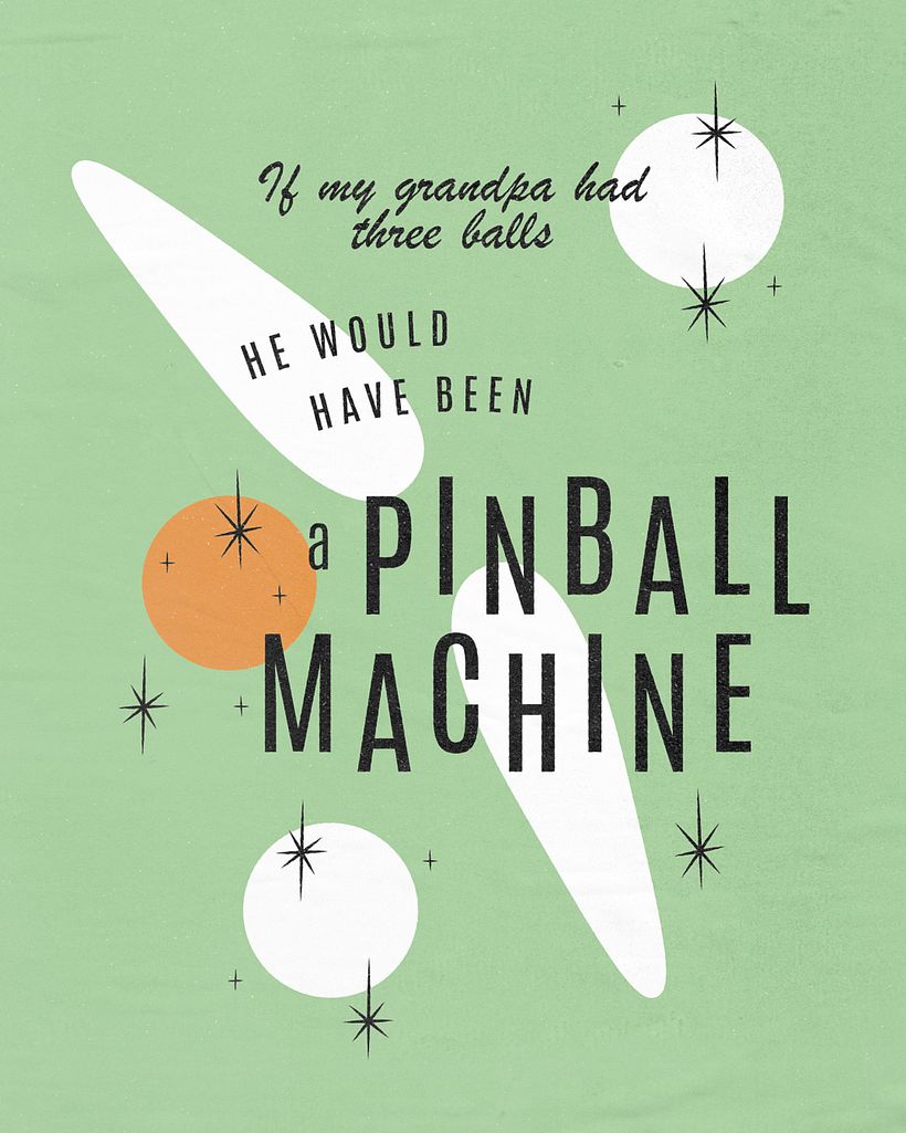 If my grandpa had three balls he would have been a pinball machine, Abraham Lule's course 1