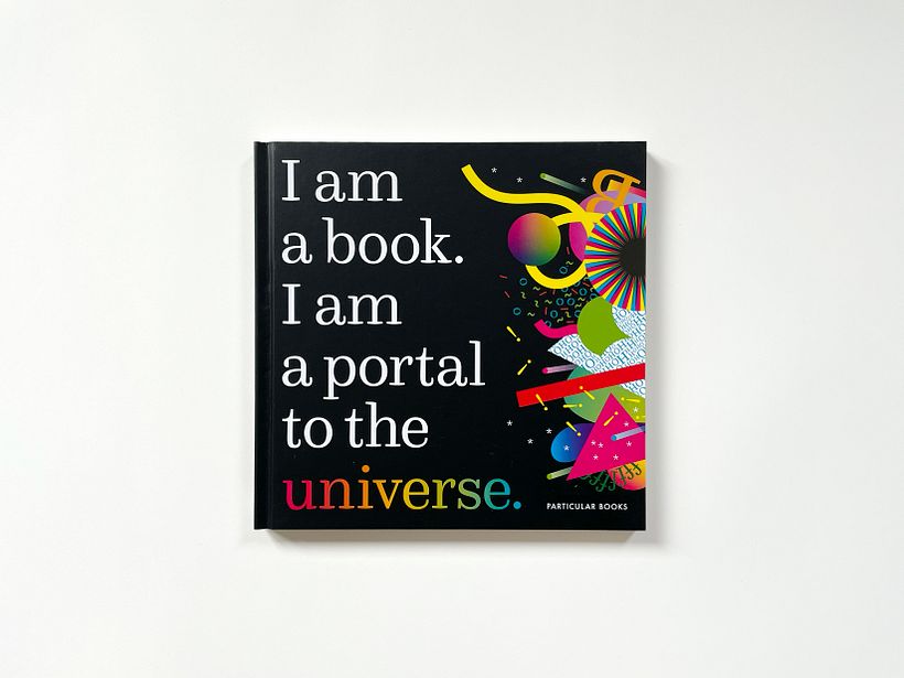 I am a book. I am a portal to the universe. 2