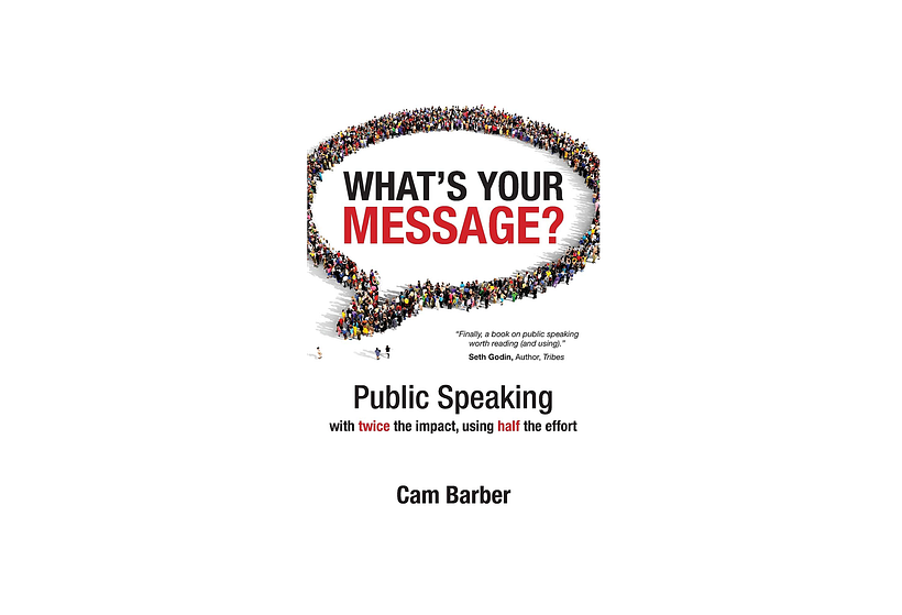 'What's Your Message', de Cam Barber (Vivid Learning, 2015)