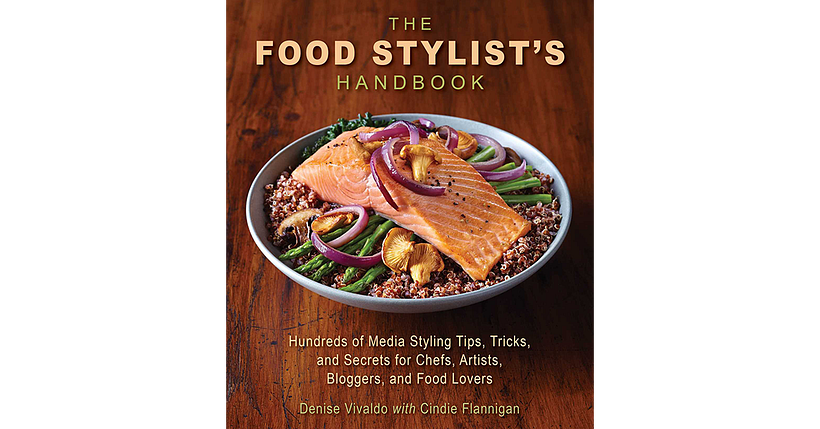The Food Stylist's Handbook by Denise Vivaldo with Cindie Flannigan food photography books