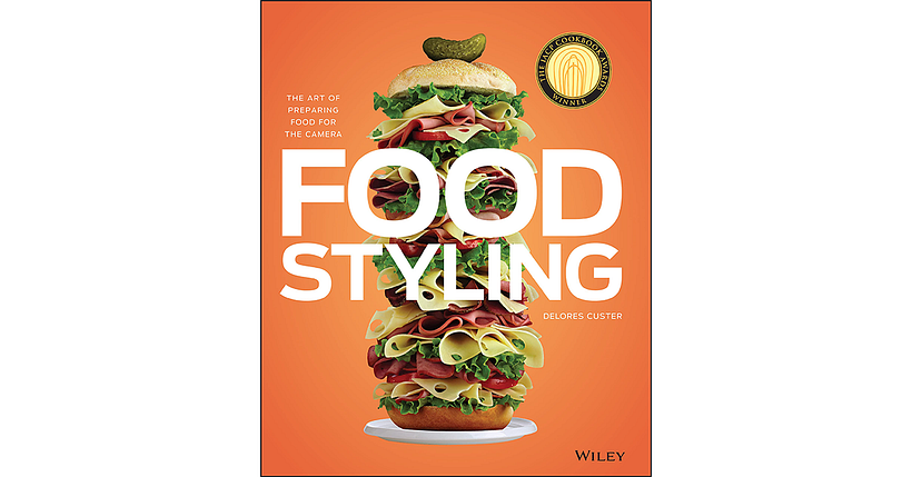 Food Styling: The Art of Preparing Food for the Camera by Delores Custer food photography books