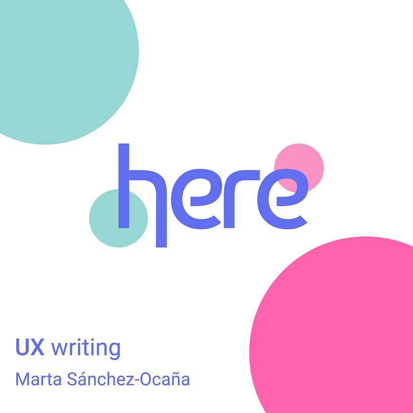 UX Writing: Here 1