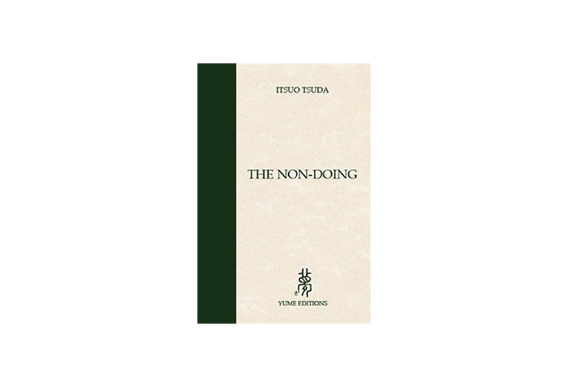 'The Non-Doing', by Itsuo Tsuda