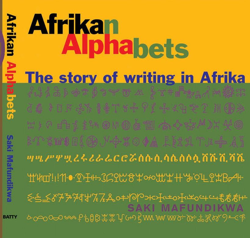 Saki Mafundikwa ist der Autor von Afrikan Alphabets