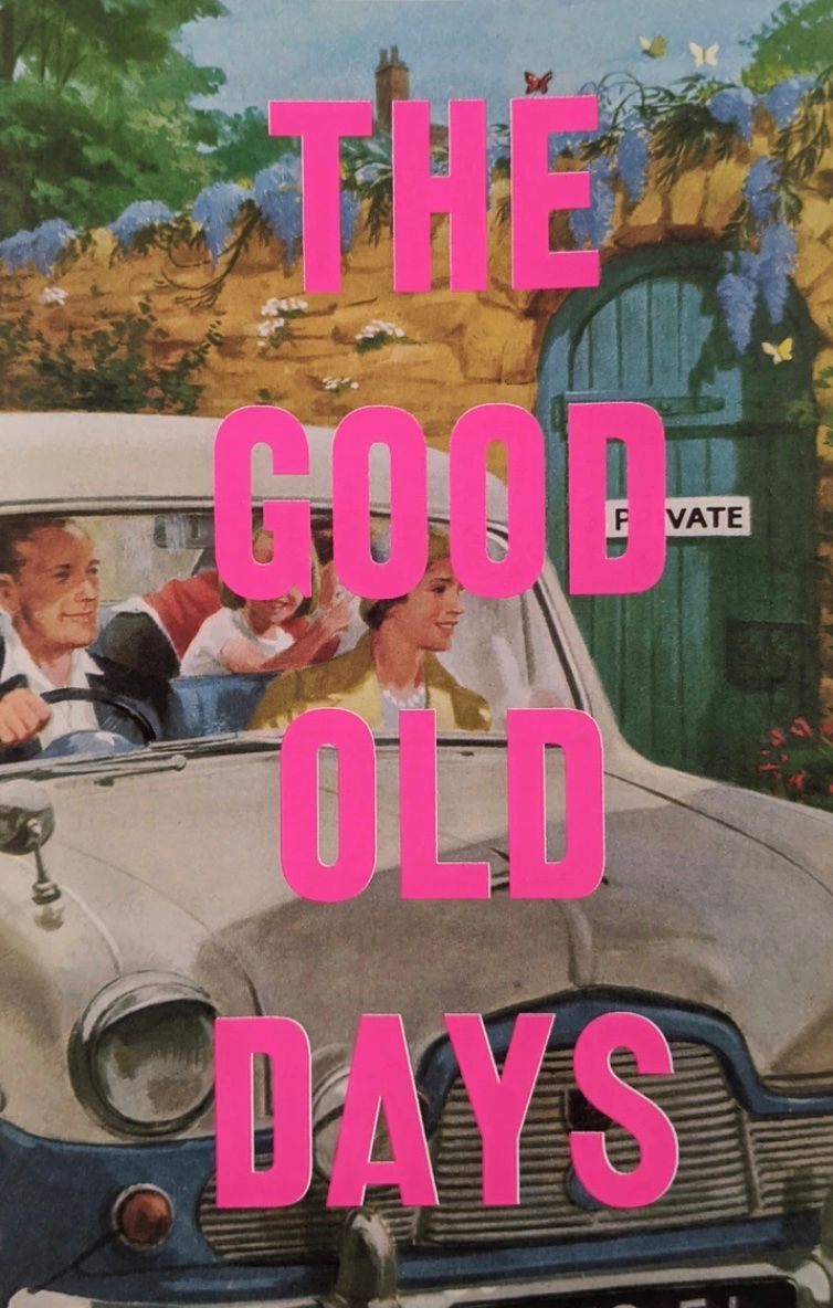 "The Good Old Days", by Dave Buonaguidi 