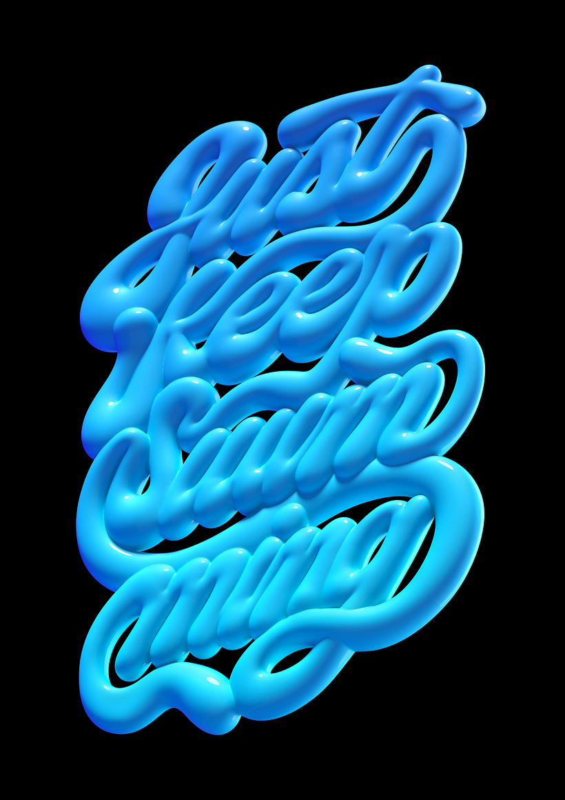 Just Keep Swimming. 5