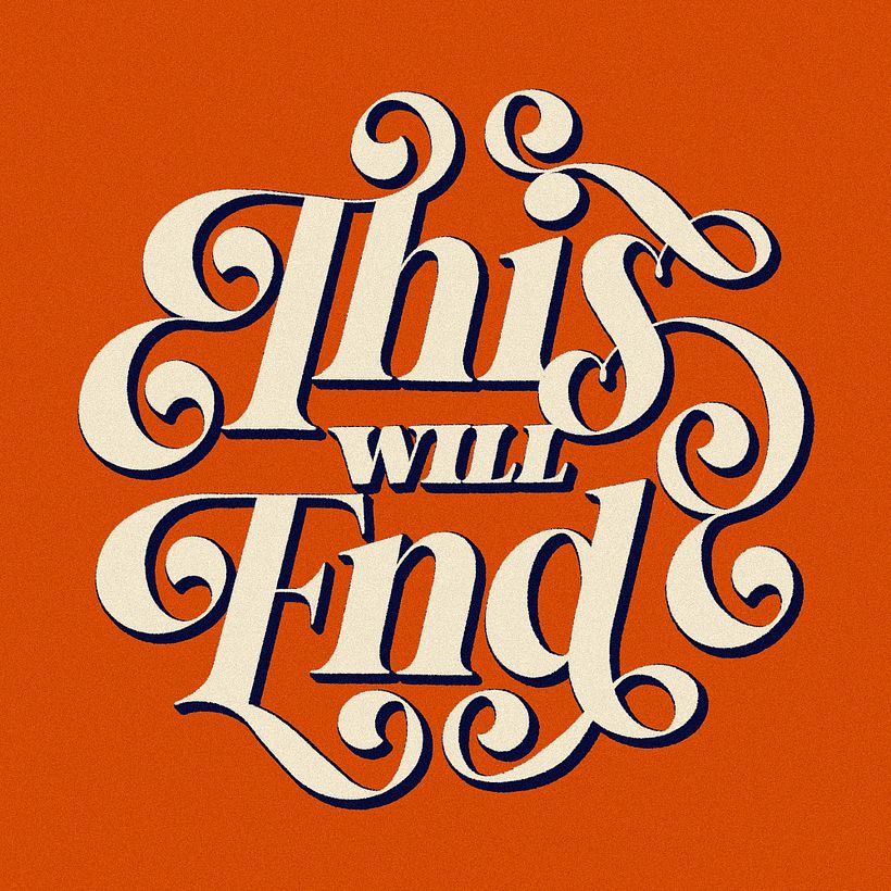 This Will End - Diseño