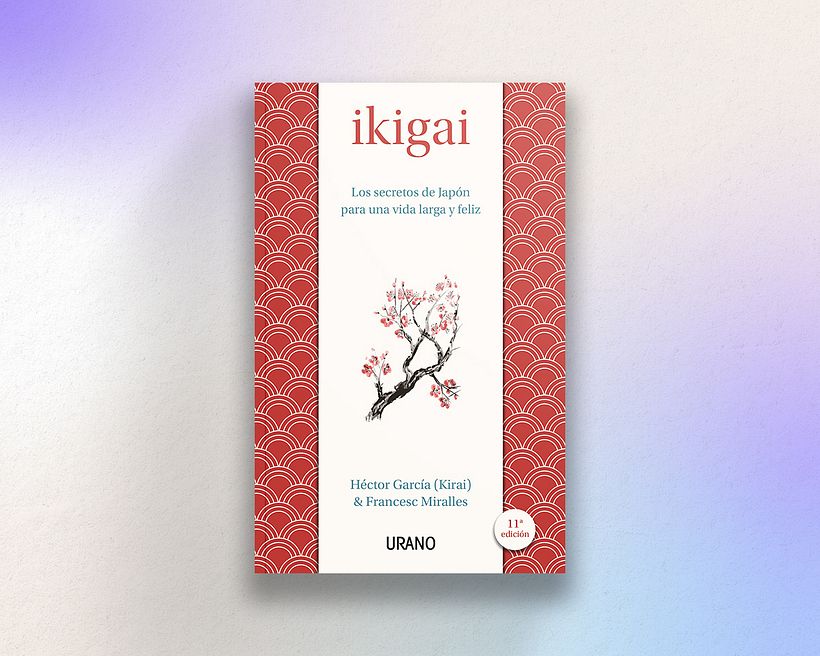 El best seller Ikigai: Los secretos de Japón para una vida larga y feliz.