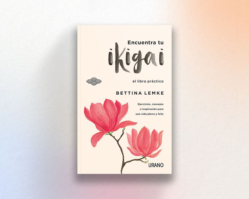 Encuentra Tu Ikigai: El libro práctico.