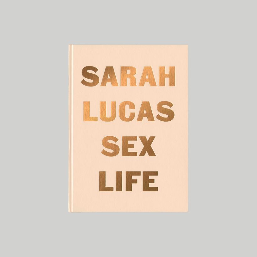 Sarah Lucas, book, 64 pages