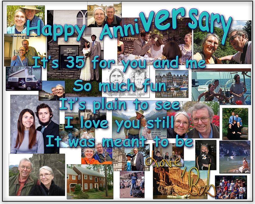Collage for Lana on our 35th anniversary.