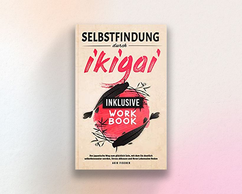 Was ist Ikigai und wie kannst du es in deine kreative Tätigkeit integrieren? 18