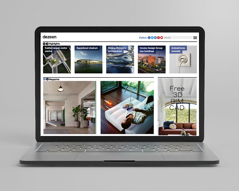 Algunos consideran a dezeen como la revista de arquitectura, interiores y diseño más popular e influyente del mundo,