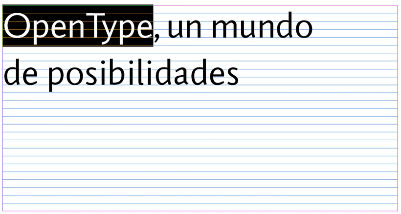 OpenType, un mundo de posibilidades, por Bauertypes.