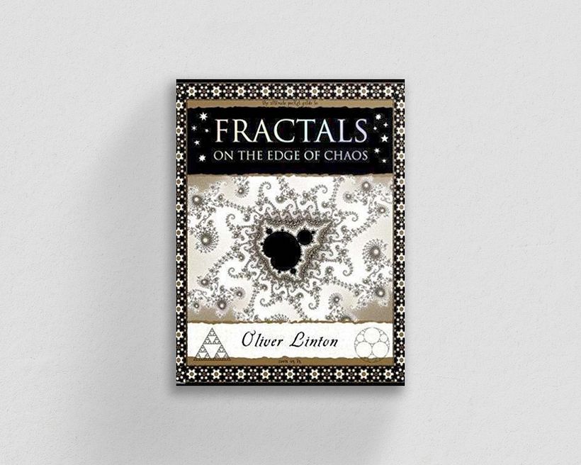 Fractals: On the Edge of Chaos, by Oliver Linton.