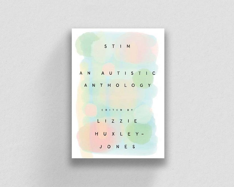 Stim: An Autistic Anthology.