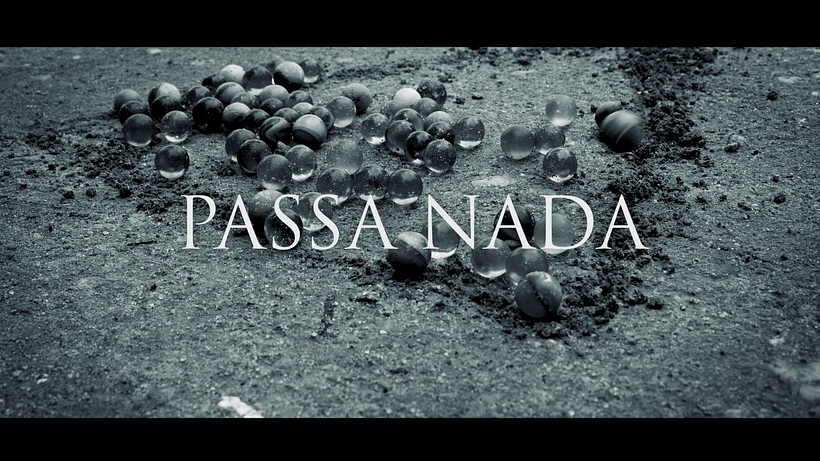 Passa Nada- Video Clipe 3
