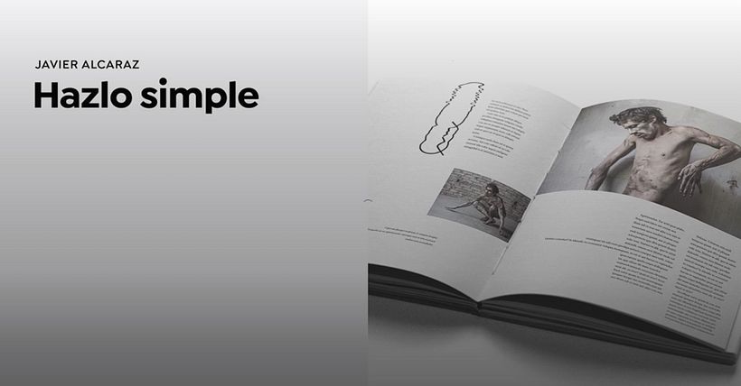 Hazlo simple, por Javier Alcaraz.