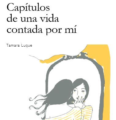 Capítulos de una vida contada por mí 1