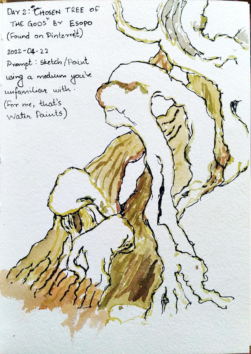 Day 2: "Chosen Tree of the Gods" by Esopo (found on pintrest); Prompt: Sketch/Paint using a medium you're unfamiliar with