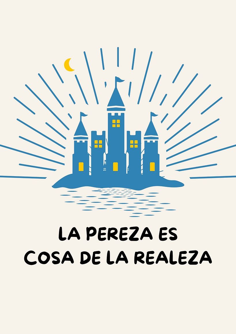 Mi proyecto del curso: Carteles sobre la buena connotación de la 'Pereza' 2