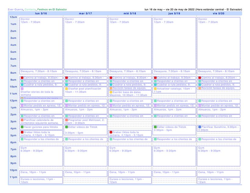 Este es mi calendario semanal, tome en cuenta mis prioridades como base y mi trabajo como segundo plano.