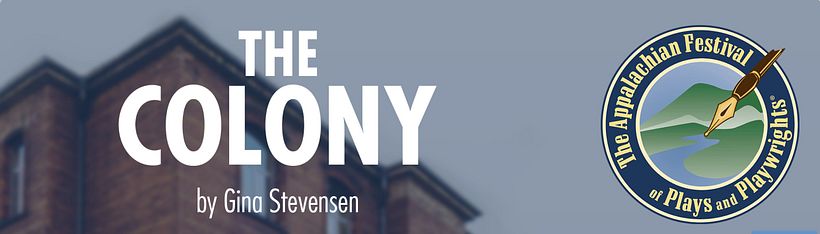 Selected for Barter Theatre's 2022 Appalachian Festival of Plays & Playwrights