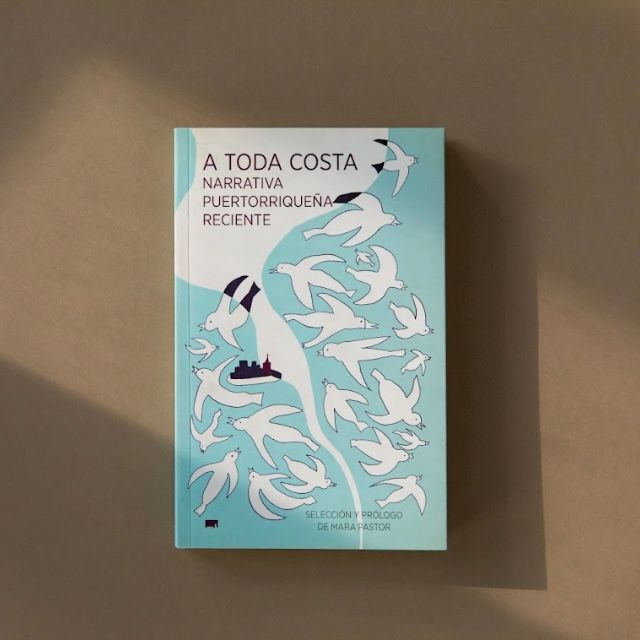 A toda costa: narrativa puertorriqueña reciente  3