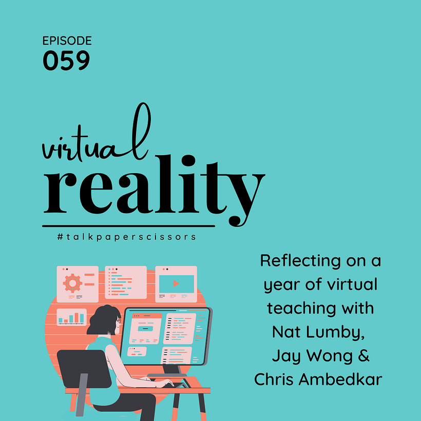 058-062: Virtual Reality (Reflections in Teaching) 3